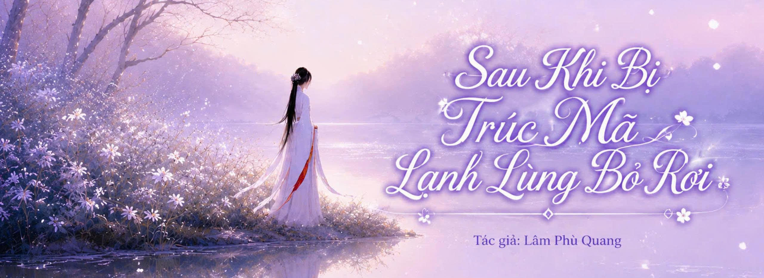 Banner Sau Khi Bị Trúc Mã Lạnh Lùng Bỏ Rơi