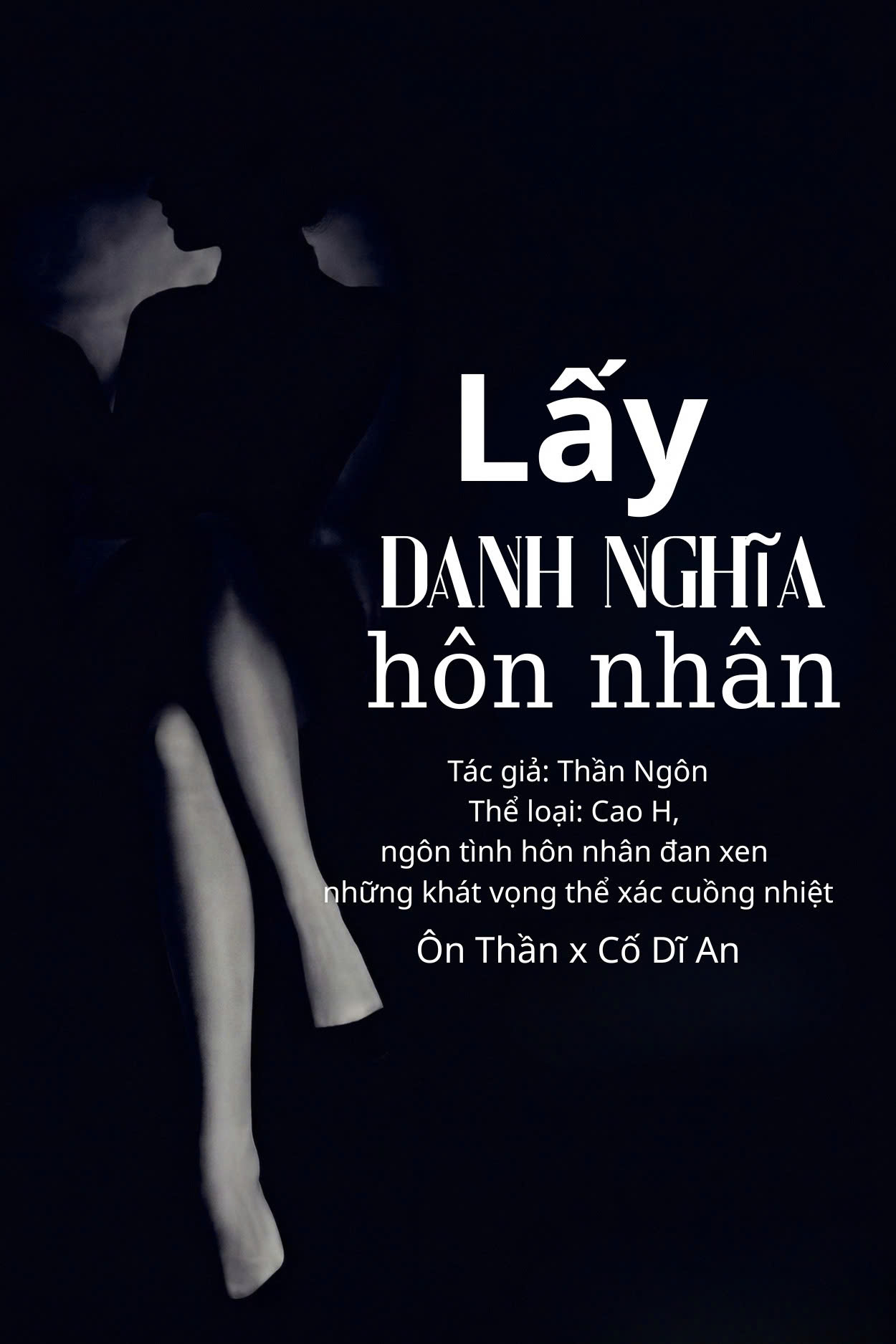 Lấy Danh Nghĩa Hôn Nhân