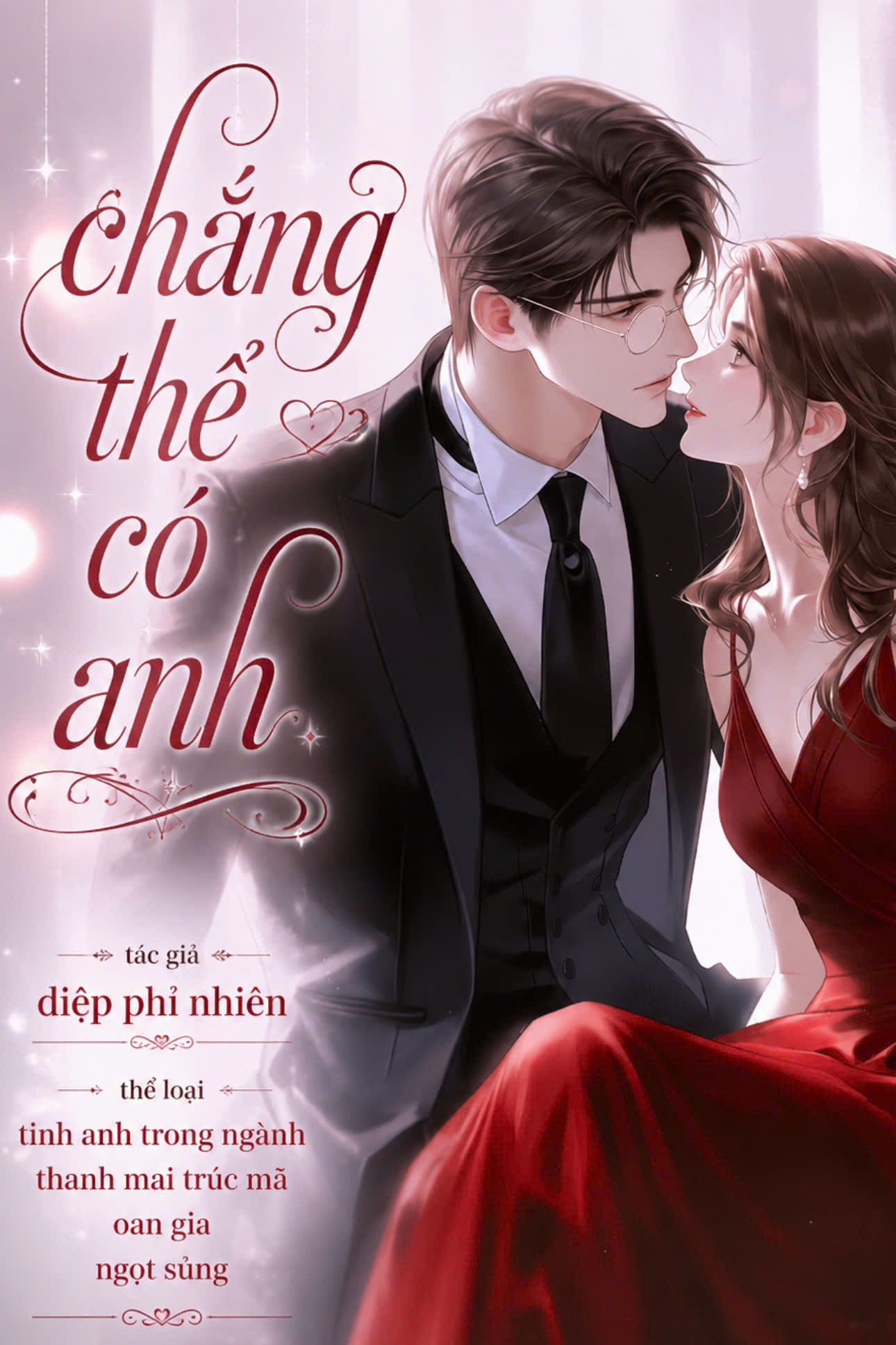 Chẳng Thể Có Anh