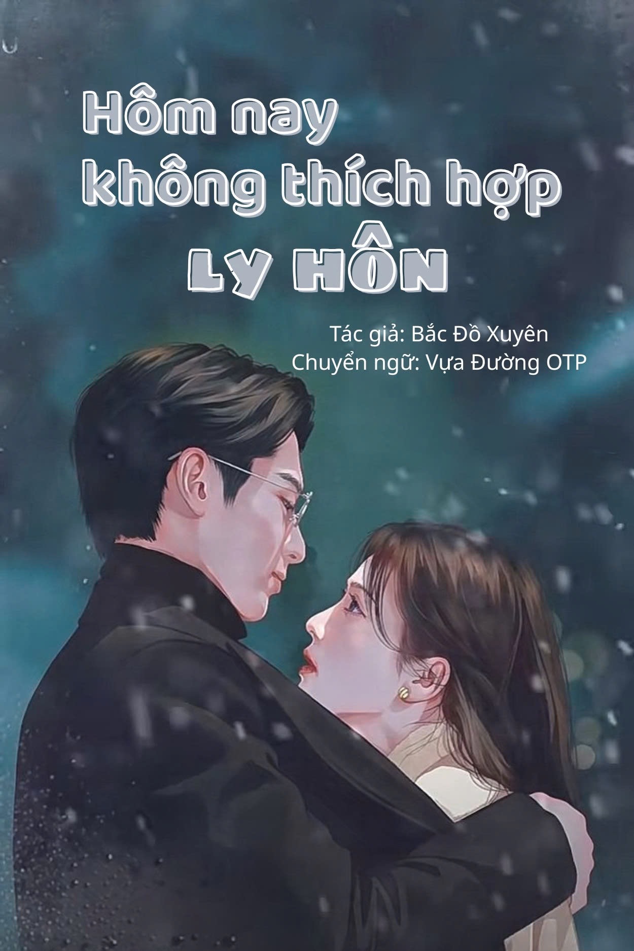 Hôm Nay Không Thích Hợp Ly Hôn